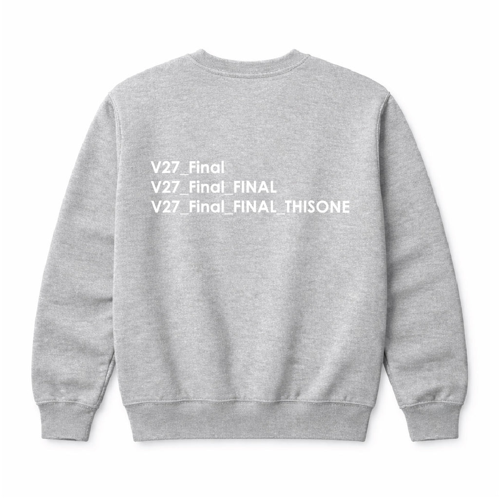 Final Final Crewneck