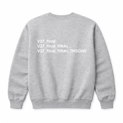 Final Final Crewneck
