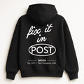 Fix It In Post Hoodie