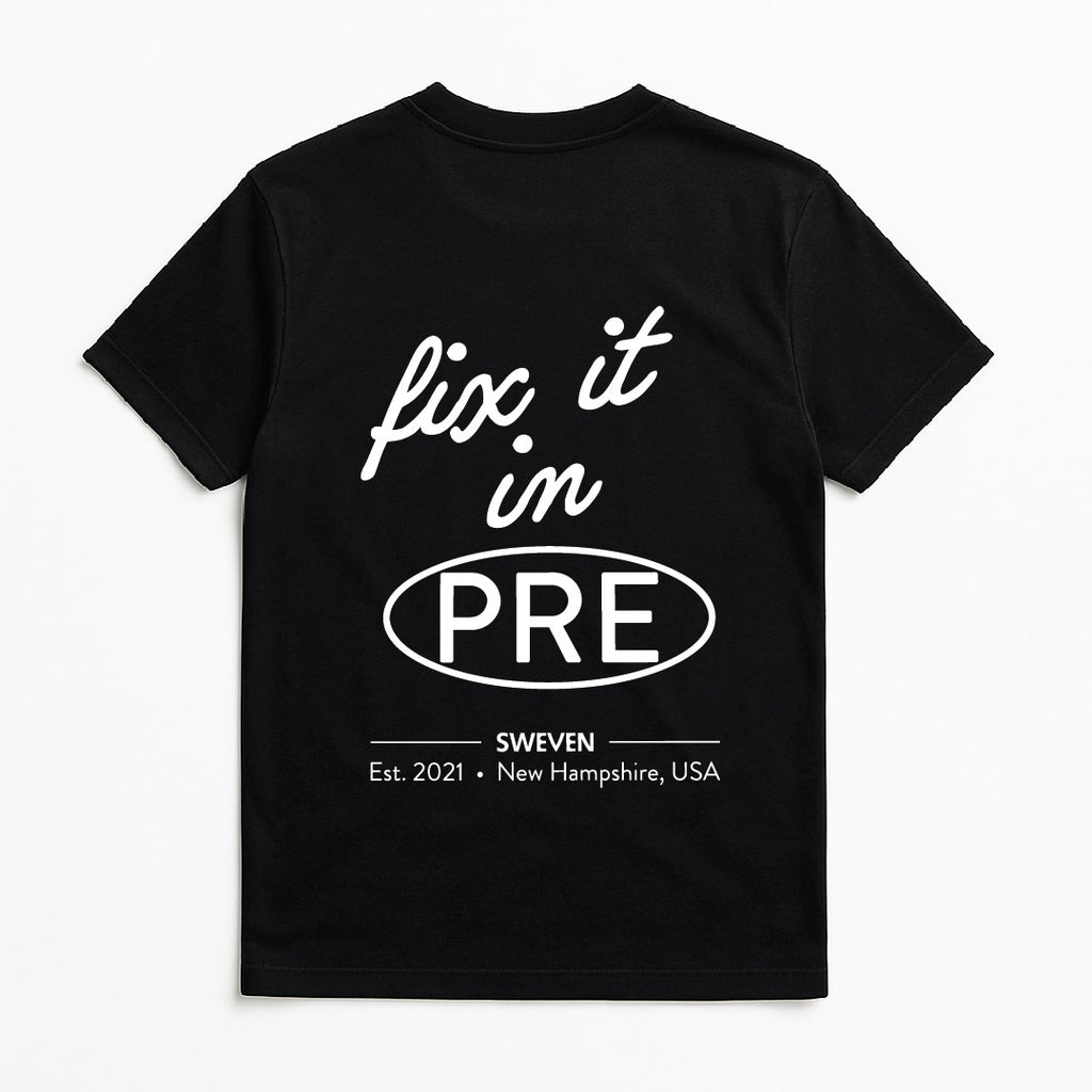 Fix It In Pre Tee